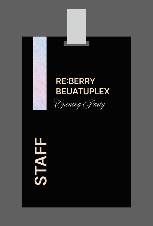 RE:BERRY BEAUTYPLEX 개원 파티 스태프 패스 디자인